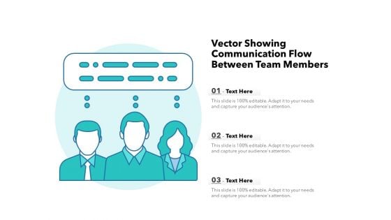 Vector Showing Communication Flow Between Team Members Ppt PowerPoint Presentation Icon Information PDF