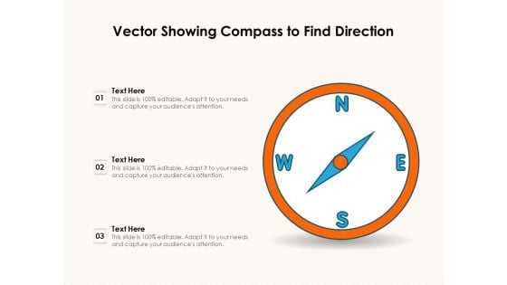 Vector Showing Compass To Find Direction Ppt PowerPoint Presentation Summary Picture PDF