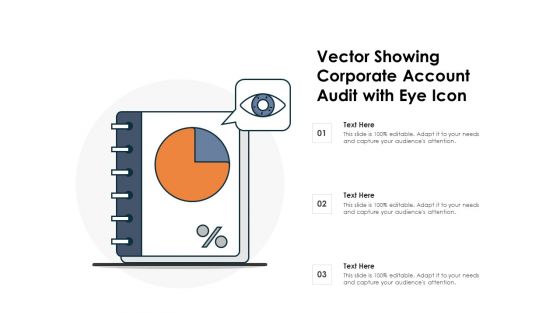Vector Showing Corporate Account Audit With Eye Icon Ppt PowerPoint Presentation Pictures Shapes PDF