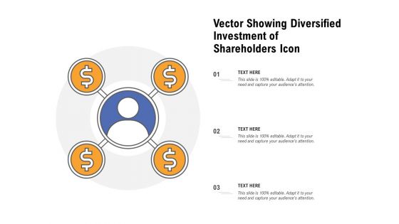 Vector Showing Diversified Investment Of Shareholders Icon Ppt PowerPoint Presentation File Guide PDF