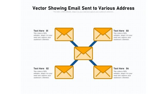 Vector Showing Email Sent To Various Address Ppt PowerPoint Presentation Ideas Master Slide PDF Vector Showing Email Sent To Various Address Ppt PowerPoint Presentation Ideas Master Slide PDF