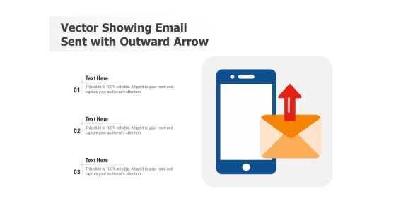 Vector Showing Email Sent With Outward Arrow Ppt PowerPoint Presentation Professional Slide PDF