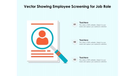 Vector Showing Employee Screening For Job Role Ppt PowerPoint Presentation Slides Graphics PDF