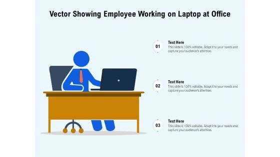 Vector Showing Employee Working On Laptop At Office Ppt PowerPoint Presentation Pictures Ideas PDF