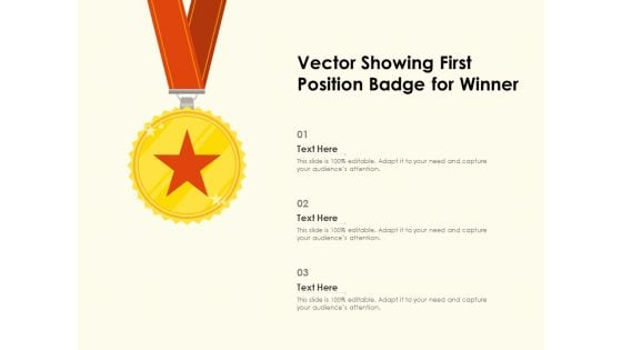 Vector Showing First Position Badge For Winner Ppt PowerPoint Presentation File Ideas PDF Vector Showing First Position Badge For Winner Ppt PowerPoint Presentation File Ideas PDF