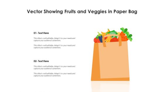 Vector Showing Fruits And Veggies In Paper Bag Ppt PowerPoint Presentation File Information PDF