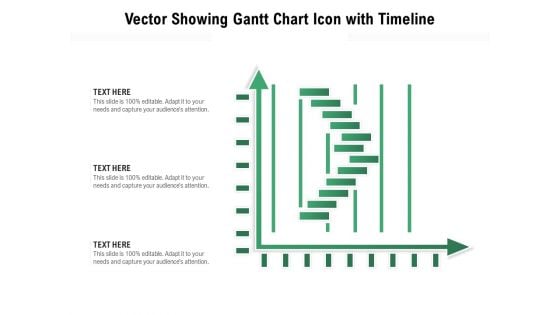 Vector Showing Gantt Chart Icon With Timeline Ppt PowerPoint Presentation File Visuals PDF