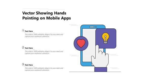 Vector Showing Hands Pointing On Mobile Apps Ppt PowerPoint Presentation Pictures Background PDF