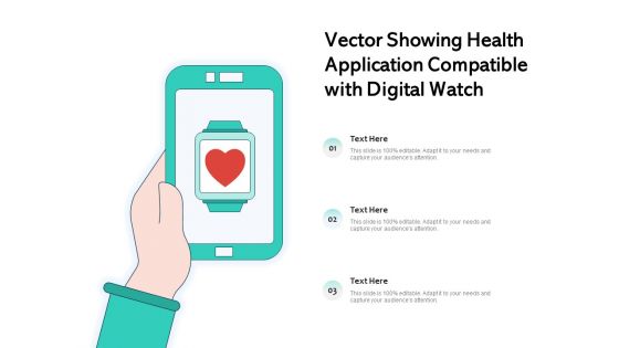 Vector Showing Health Application Compatible With Digital Watch Ppt PowerPoint Presentation Summary Aids PDF