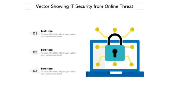 Vector Showing IT Security From Online Threat Ppt PowerPoint Presentation File Layout PDF