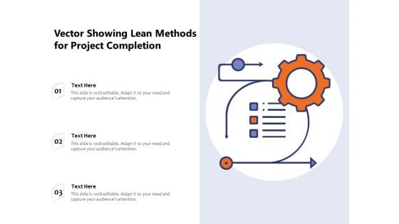 Vector Showing Lean Methods For Project Completion Ppt PowerPoint Presentation Slide PDF