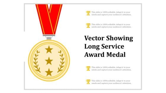 Vector Showing Long Service Award Medal Ppt PowerPoint Presentation Pictures Templates PDF