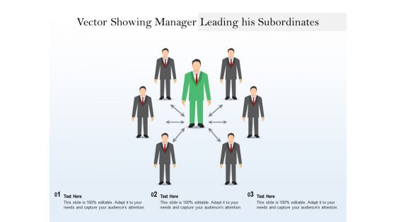 Vector Showing Manager Leading His Subordinates Ppt PowerPoint Presentation Summary Show PDF