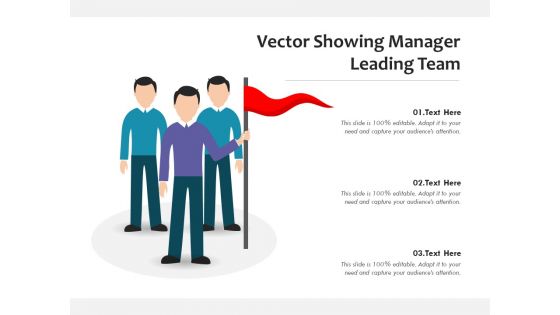 Vector Showing Manager Leading Team Ppt PowerPoint Presentation Gallery Graphic Tips PDF