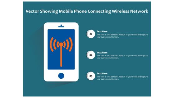 Vector Showing Mobile Phone Connecting Wireless Network Ppt PowerPoint Presentation Gallery Example PDF