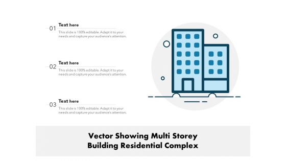 Vector Showing Multi Storey Building Residential Complex Ppt PowerPoint Presentation Infographic Template Themes PDF