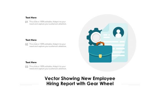 Vector Showing New Employee Hiring Report With Gear Wheel Ppt PowerPoint Presentation File Pictures PDF