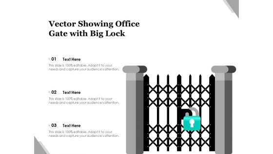 Vector Showing Office Gate With Big Lock Ppt PowerPoint Presentation Show Slides PDF