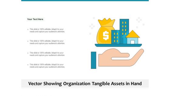 Vector Showing Organization Tangible Assets In Hand Ppt PowerPoint Presentation Inspiration PDF