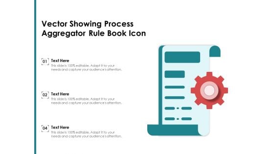 Vector Showing Process Aggregator Rule Book Icon Ppt PowerPoint Presentation File Model PDF