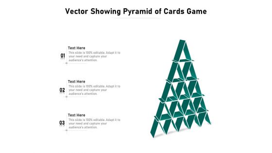 Vector Showing Pyramid Of Cards Game Ppt PowerPoint Presentation Gallery Portrait PDF