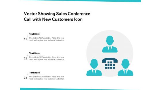 Vector Showing Sales Conference Call With New Customers Icon Ppt PowerPoint Presentation Icon Guide PDF