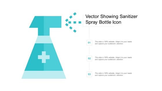 Vector Showing Sanitizer Spray Bottle Icon Ppt PowerPoint Presentation File Master Slide PDF