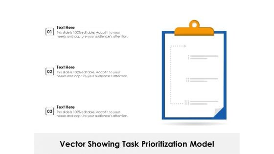 Vector Showing Task Prioritization Model Ppt PowerPoint Presentation File Graphics PDF