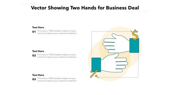 Vector Showing Two Hands For Business Deal Ppt PowerPoint Presentation File Model PDF