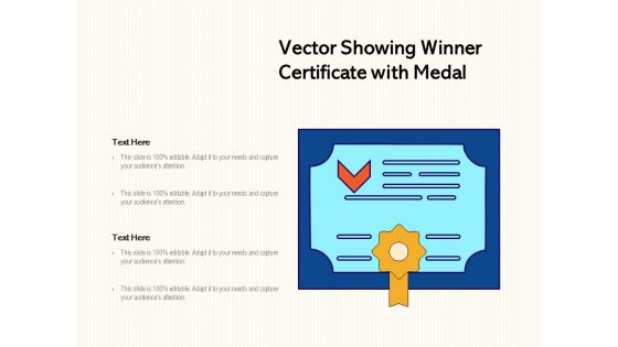 Vector Showing Winner Certificate With Medal Ppt PowerPoint Presentation File Design Templates PDF