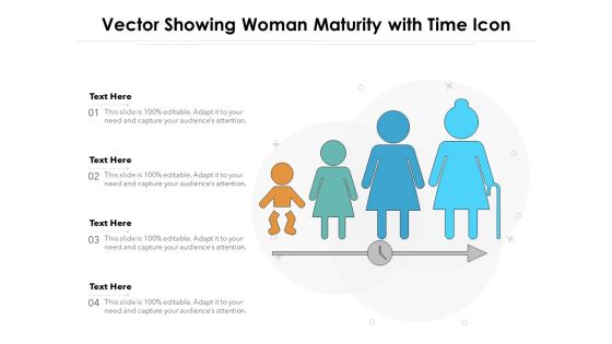 Vector Showing Woman Maturity With Time Icon Ppt PowerPoint Presentation Gallery Elements PDF