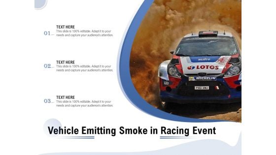 Vehicle Emitting Smoke In Racing Event Ppt PowerPoint Presentation Icon Graphics Template PDF