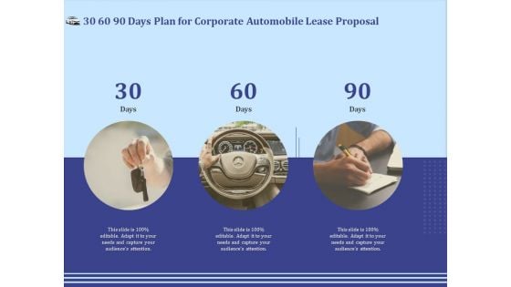 Vehicle Leasing 30 60 90 Days Plan For Corporate Automobile Lease Proposal Diagrams PDF