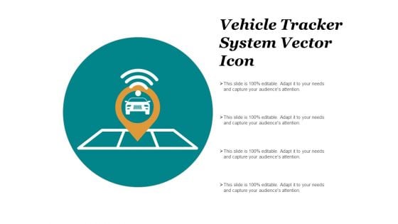 Vehicle Tracker System Vector Icon Ppt PowerPoint Presentation Infographics Infographic Template