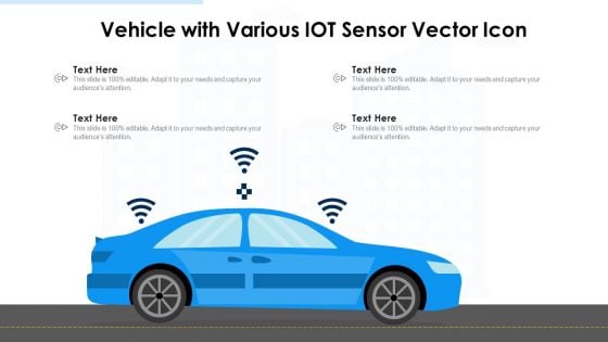 Vehicle With Various IOT Sensor Vector Icon Ppt Portfolio Professional PDF