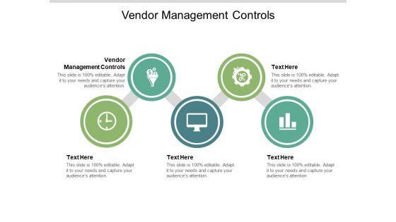 Vendor Management Controls Ppt PowerPoint Presentation Styles Themes Cpb