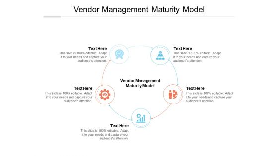Vendor Management Maturity Model Ppt PowerPoint Presentation Styles Example File Cpb