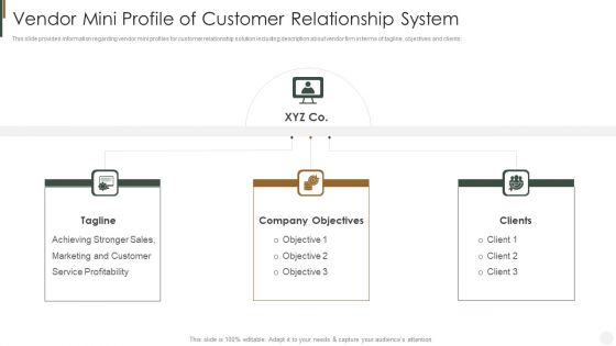 Vendor Mini Profile Of Customer Relationship System Strategies To Improve Customer Introduction PDF