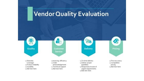 Vendor Quality Evaluation Ppt PowerPoint Presentation Outline Slide Portrait