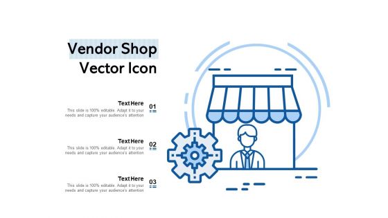 Vendor Shop Vector Icon Ppt PowerPoint Presentation Introduction PDF