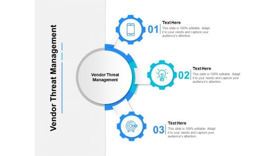 Vendor Threat Management Ppt PowerPoint Presentation Infographics Files Cpb