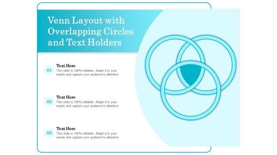 Venn Layout With Overlapping Circles And Text Holders Ppt PowerPoint Presentation File Topics PDF