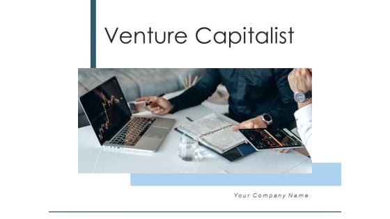 Venture Capitalist Meeting Investment Ppt PowerPoint Presentation Complete Deck