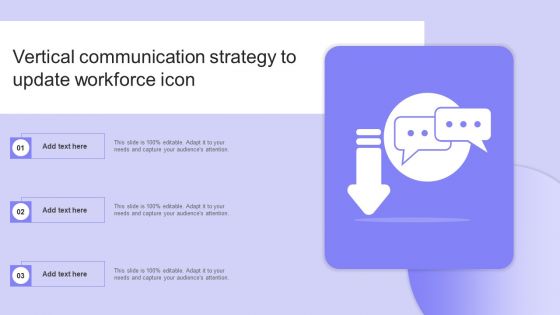 Vertical Communication Strategy To Update Workforce Icon Inspiration PDF