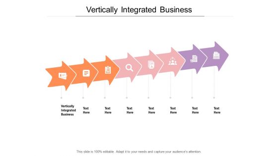 Vertically Integrated Business Ppt PowerPoint Presentation Pictures Graphic Tips Cpb Pdf