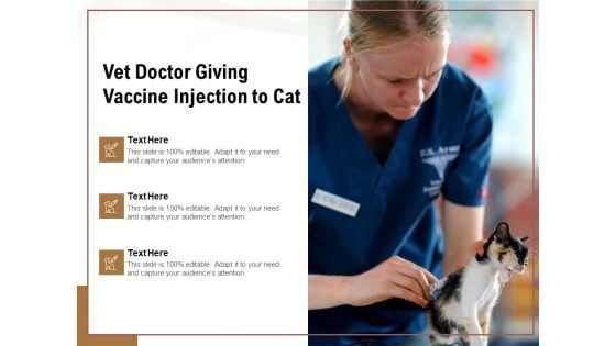 Vet Doctor Giving Vaccine Injection To Cat Ppt PowerPoint Presentation Professional PDF