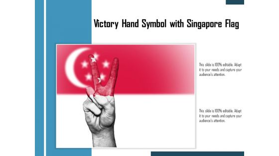 Victory Hand Symbol With Singapore Flag Ppt PowerPoint Presentation Gallery File Formats PDF