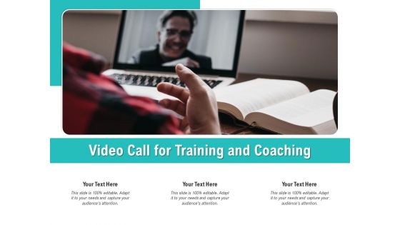 Video Call For Training And Coaching Ppt PowerPoint Presentation Inspiration Infographic Template PDF