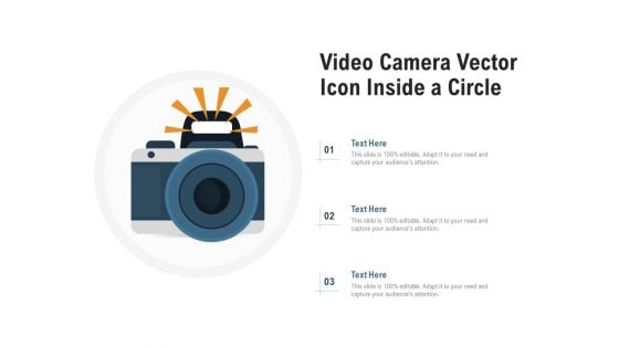 Video Camera Vector Icon Inside A Circle Ppt PowerPoint Presentation Professional Graphics