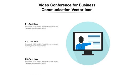 Video Conference For Business Communication Vector Icon Ppt PowerPoint Presentation Infographics Skills PDF